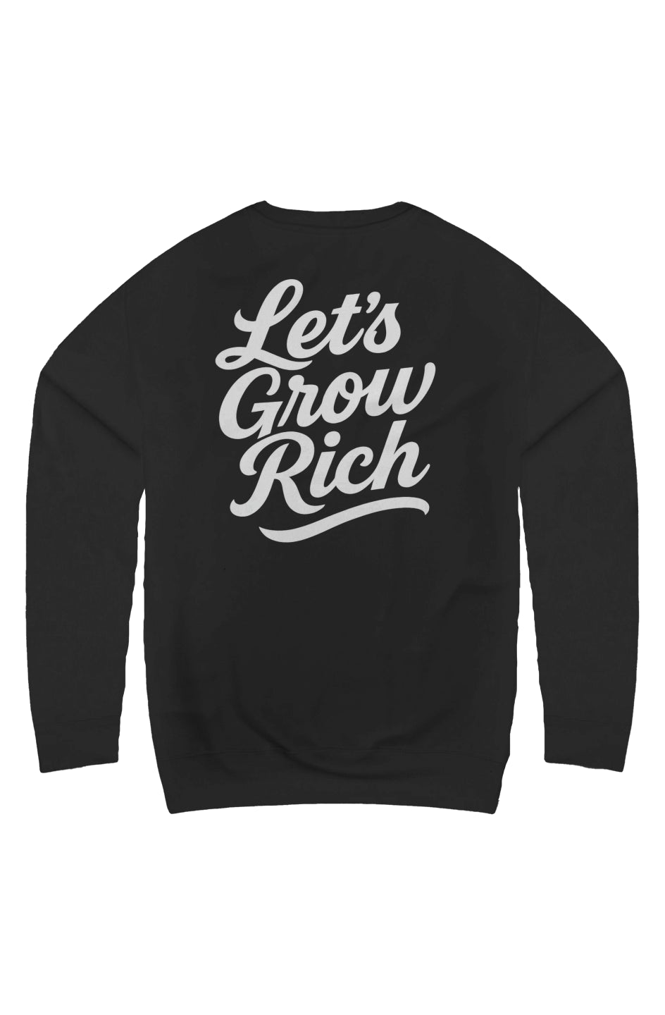 Let's Grow Rich Premium Sweatshirt